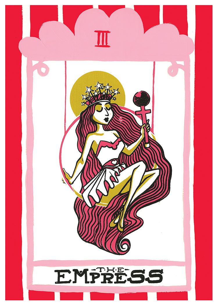 The Empress Screen Print